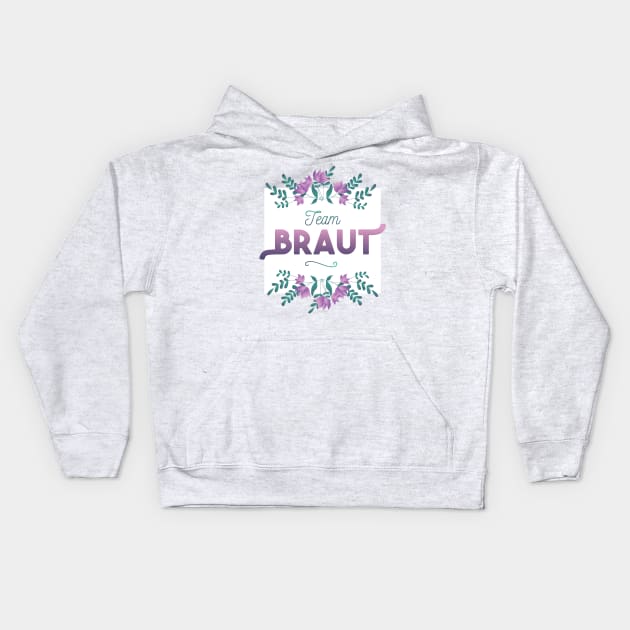 Team Braut Kids Hoodie by A&P